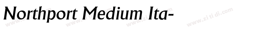 Northport Medium Ita字体转换 Northport Medium Ita字体转换